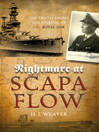 Nightmare at Scapa Flow (eBook): The Truth About the Sinking of HMS "Royal Oak"